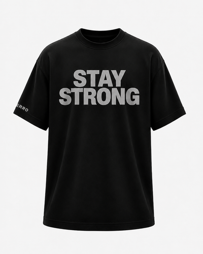Oversized Stay Strong CERRO