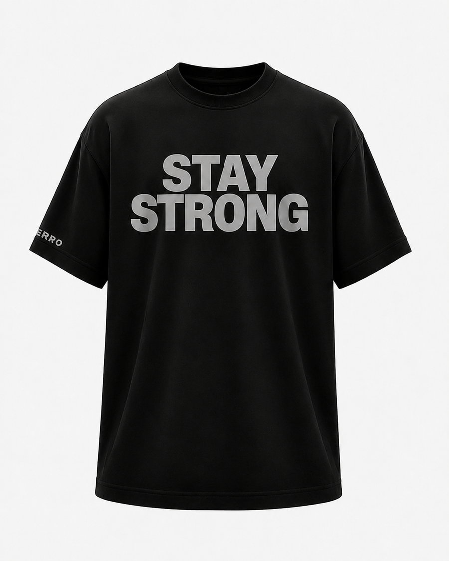 Oversized Stay Strong CERRO